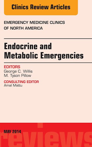 E-book Endocrine and Metabolic Emergencies, An Issue of Emergency Medicine Clinics of North America