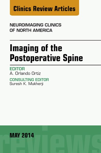  Imaging Of The Postoperative Spine  An Issue Of Neuroimaging Clinics