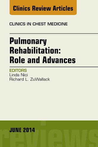E-book Pulmonary Rehabilitation: Role and Advances, An Issue of Clinics in Chest Medicine