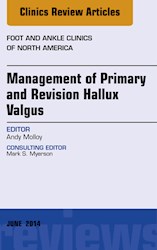 E-book Management Of Primary And Revision Hallux Valgus, An Issue Of Foot And Ankle Clinics Of North America