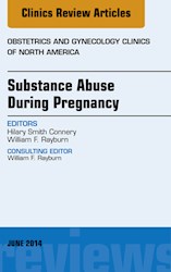 E-book Substance Abuse During Pregnancy, An Issue Of Obstetrics And Gynecology Clinics
