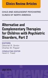 E-book Alternative And Complementary Therapies For Children With Psychiatric Disorders, Part 2, An Issue Of Child And Adolescent Psychiatric Clinics Of North America