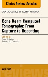 E-book Cone Beam Computed Tomography: From Capture To Reporting, An Issue Of Dental Clinics Of North America