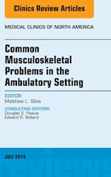 E-book Common Musculoskeletal Problems In The Ambulatory Setting , An Issue Of Medical Clinics