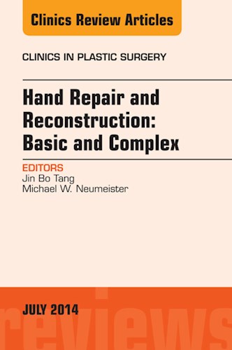 E-book Hand Repair and Reconstruction: Basic and Complex, An Issue of Clinics in Plastic Surgery