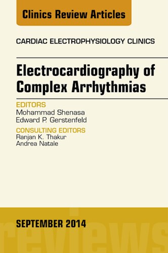 E-book Electrocardiography of Complex Arrhythmias, An Issue of Cardiac Electrophysiology Clinics