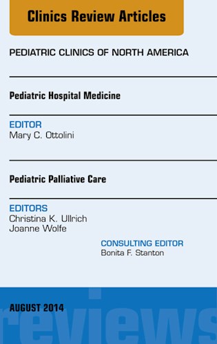 E-book Pediatric Hospital Medicine and Pediatric Palliative Care, An Issue of Pediatric Clinics