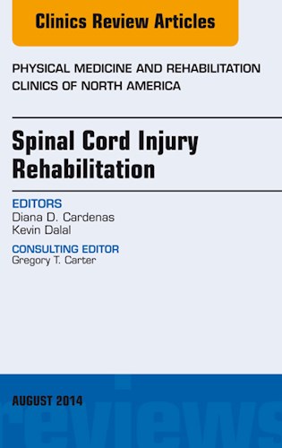 E-book Spinal Cord Injury Rehabilitation, An Issue of Physical Medicine and Rehabilitation Clinics of North America
