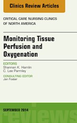 E-book Monitoring Tissue Perfusion And Oxygenation, An Issue Of Critical Nursing Clinics