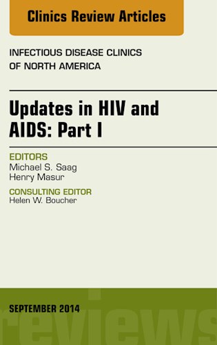 E-book Updates in HIV and AIDS: Part I, An Issue of Infectious Disease Clinics