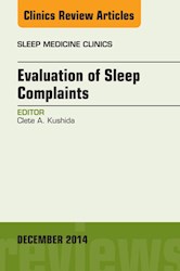 E-book Evaluation Of Sleep Complaints, An Issue Of Sleep Medicine Clinics