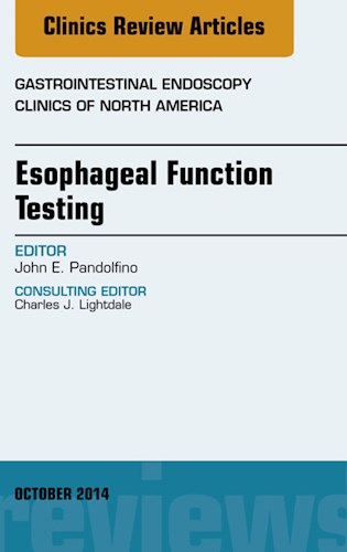 E-book Esophageal Function Testing, An Issue of Gastrointestinal Endoscopy Clinics
