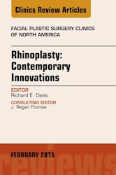 E-book Rhinoplasty: Contemporary Innovations, An Issue Of Facial Plastic Surgery Clinics Of North America