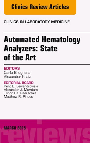  Automated Hematology Analyzers  State Of The Art  An Issue Of Clinics In Laboratory Medicine