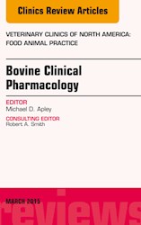 E-book Bovine Clinical Pharmacology, An Issue Of Veterinary Clinics Of North America: Food Animal Practice