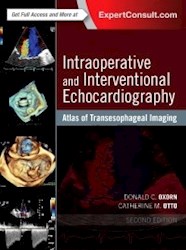 Papel Intraoperative And Interventional Echocardiography: Atlas Of Transesophageal Imaging