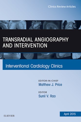 E-book Transradial Angiography and Intervention, An Issue of Interventional Cardiology Clinics