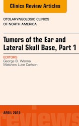 E-book Tumors Of The Ear And Lateral Skull Base: Part 1, An Issue Of Otolaryngologic Clinics Of North America