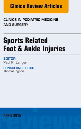  Sports Related Foot   Ankle Injuries  An Issue Of Clinics In Podiatric Medicine And Surgery