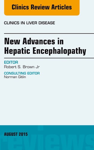 E-book New Advances in Hepatic Encephalopathy, An Issue of Clinics in Liver Disease
