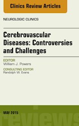 E-book Cerebrovascular Diseases:Controversies And Challenges, An Issue Of Neurologic Clinics