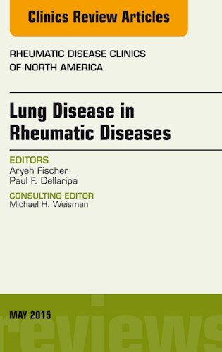  Lung Disease In Rheumatic Diseases  An Issue Of Rheumatic Disease Clinics