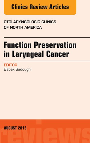 E-book Function Preservation in Laryngeal Cancer, An Issue of Otolaryngologic Clinics of North America