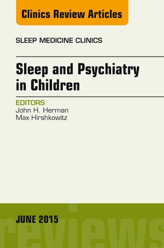 E-book Sleep and Psychiatry in Children, An Issue of Sleep Medicine Clinics
