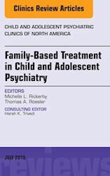 E-book Family-Based Treatment In Child And Adolescent Psychiatry, An Issue Of Child And Adolescent Psychiatric Clinics Of North America