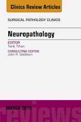 E-book Neuropathology, An Issue Of Surgical Pathology Clinics