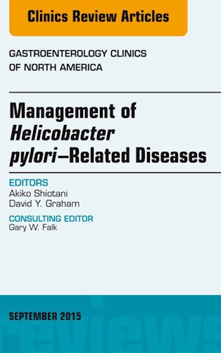E-book Helicobacter Pylori Therapies, An Issue of Gastroenterology Clinics of North America