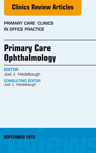 E-book Primary Care Ophthalmology, An Issue of Primary Care: Clinics in Office Practice 42-3
