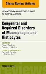 E-book Congenital And Acquired Disorders Of Macrophages And Histiocytes, An Issue Of Hematology/Oncology Clinics Of North America