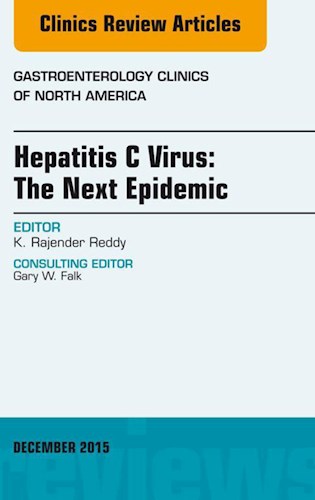 E-book Hepatitis C Virus: The Next Epidemic, An issue of Gastroenterology Clinics of North America