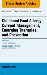 E-book Childhood Food Allergy: Current Management, Emerging Therapies, And Prevention, An Issue Of Pediatric Clinics