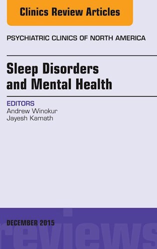 E-book Sleep Disorders and Mental Health, An Issue of Psychiatric Clinics of North America
