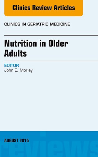 E-book Nutrition in Older Adults, An Issue of Clinics in Geriatric Medicine