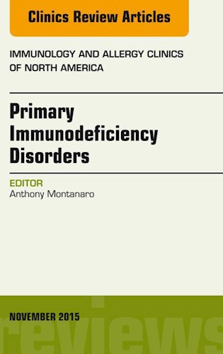 E-book Primary Immunodeficiency Disorders, An Issue of Immunology and Allergy Clinics of North America 35-4