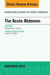 E-book The Acute Abdomen, An Issue Of Radiologic Clinics Of North America 53-6