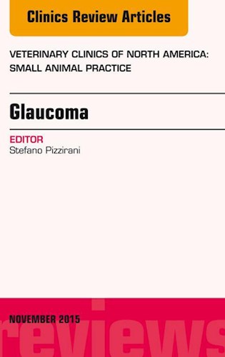 E-book Glaucoma, An Issue of Veterinary Clinics of North America: Small Animal Practice 45-6