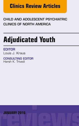E-book Adjudicated Youth, An Issue of Child and Adolescent Psychiatric Clinics