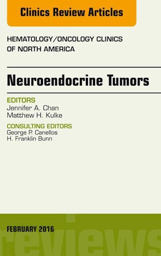 E-book Neuroendocrine Tumors, An Issue of Hematology/Oncology Clinics of North America