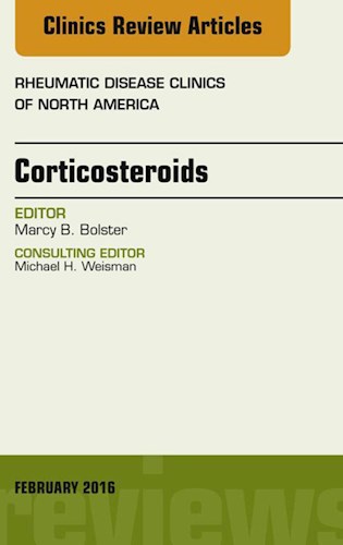 E-book Corticosteroids, An Issue of Rheumatic Disease Clinics of North America