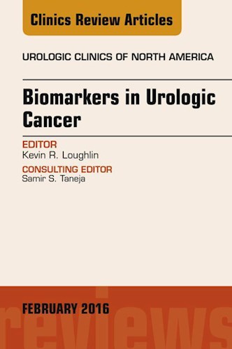  Biomarkers In Urologic Cancer  An Issue Of Urologic Clinics Of North America