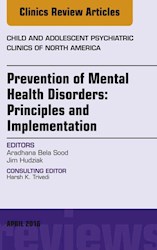 E-book Prevention Of Mental Health Disorders: Principles And Implementation, An Issue Of Child And Adolescent Psychiatric Clinics Of North America