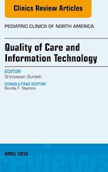 E-book Quality Of Care And Information Technology, An Issue Of Pediatric Clinics Of North America