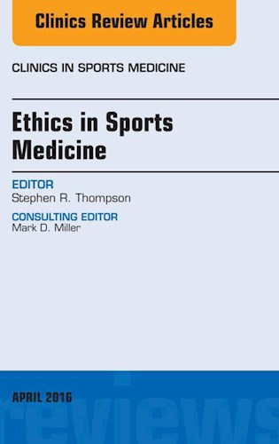  Ethics In Sports Medicine  An Issue Of Clinics In Sports Medicine