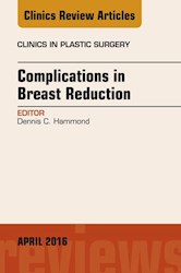 E-book Complications In Breast Reduction, An Issue Of Clinics In Plastic Surgery