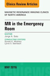 E-book Mr In The Emergency Room, An Issue Of Magnetic Resonance Imaging Clinics Of North America