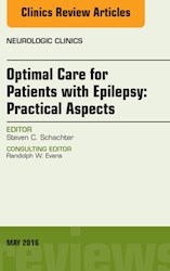 E-book Optimal Care For Patients With Epilepsy: Practical Aspects, An Issue Of Neurologic Clinics